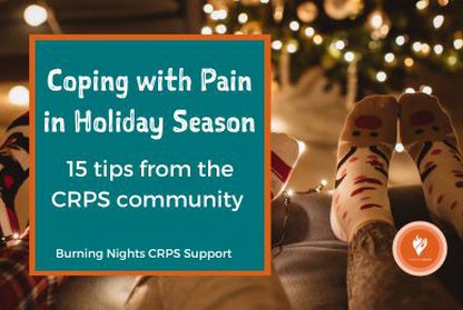 Coping with pain in holiday season. 15 tips from the CRPS community. Text over a festive image of Christmas socks in front of a Christmas tree.