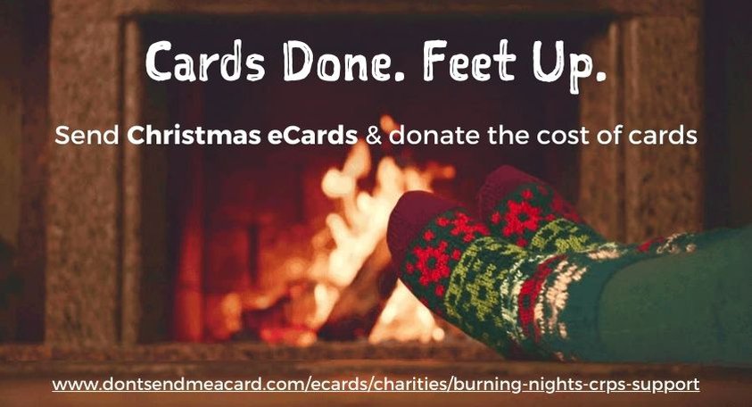 Cards done, feet up. Send Christmas eCards and donate the cost of the cards to Burning Nights CRPS Support.